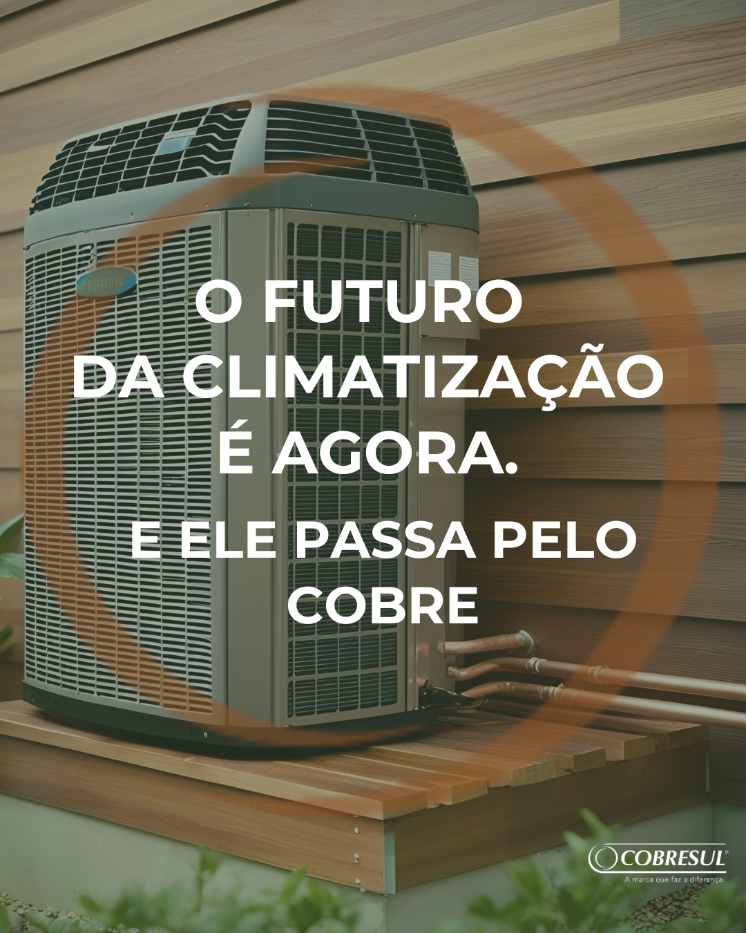 Cobre e Sustentabilidade na Climatização: O Futuro da Eficiência Energética em 2025